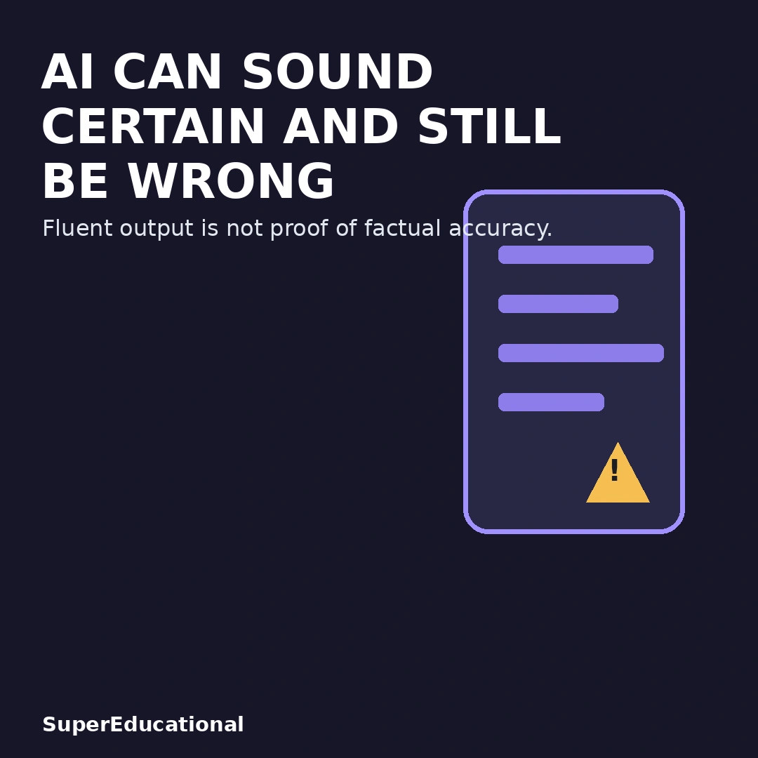 AI Can Sound Certain and Still Be Wrong